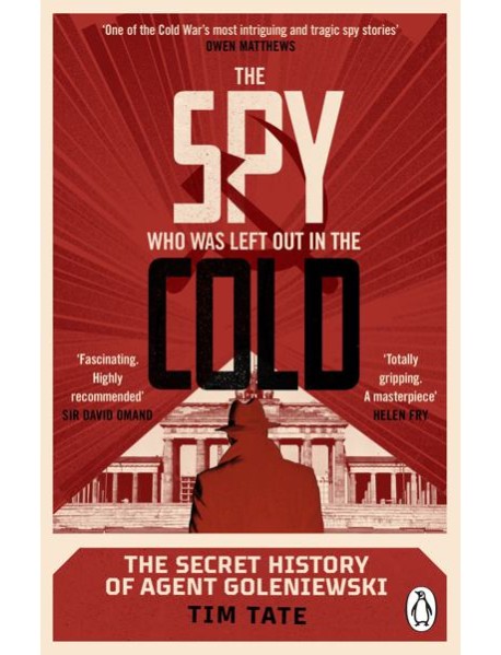 The Spy who was left out in the Cold