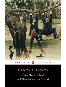 Three Men in a Boat and Three Men on the