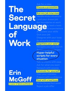 The Secret Language of Work
