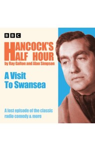Hancocks Half Hour A Visit to Swansea