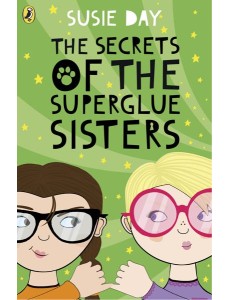 The Secrets of the Superglue Sisters