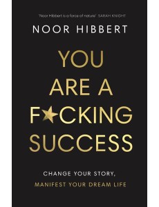 You Are A Fcking Success You Are A Fcking Success