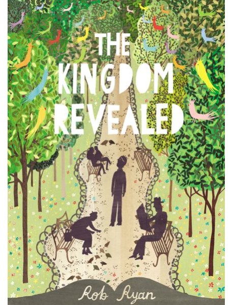 The Kingdom Revealed
