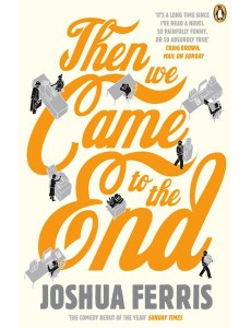 Then We Came to the End