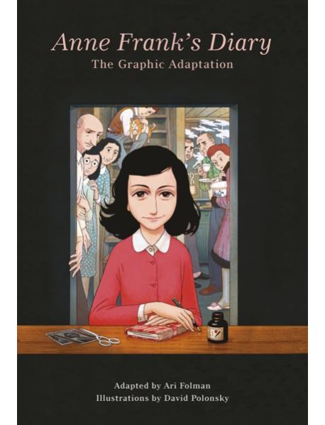 Anne Franks Diary The Graphic Adaptatio