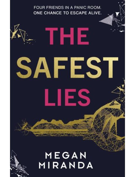 The Safest Lies