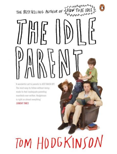 The Idle Parent