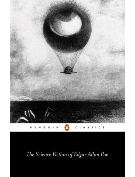 The Science Fiction of Edgar Allan Poe