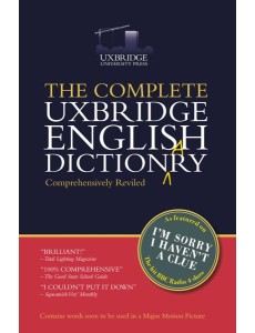 The Complete Uxbridge English Dictionary