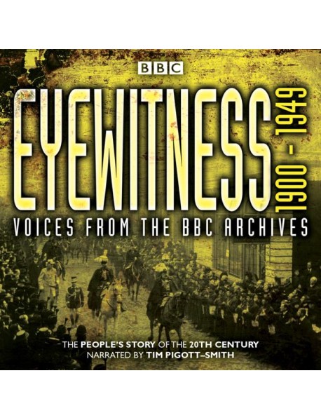 Eyewitness 19001949
