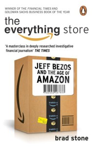 The Everything Store Jeff Bezos and the