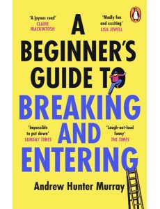 A Beginners Guide to Breaking and Enteri