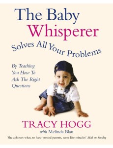 The Baby Whisperer Solves All Your Probl