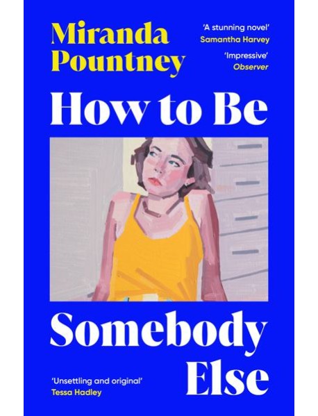 How to Be Somebody Else