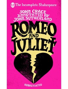 Incomplete Shakespeare Romeo Juliet
