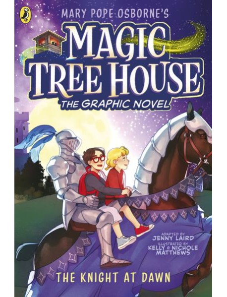 Magic Tree House The Knight at Dawn