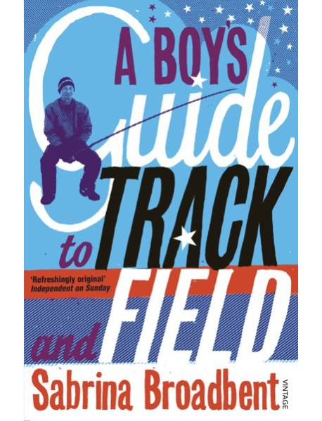 A Boys Guide to Track and Field