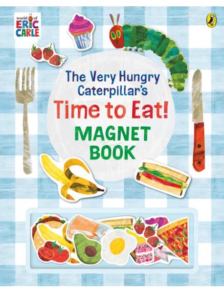 The Very Hungry Caterpillars Time to Eat