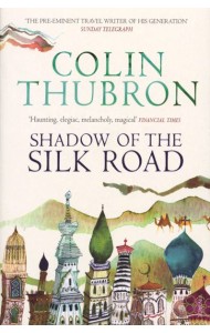 Shadow of the Silk Road