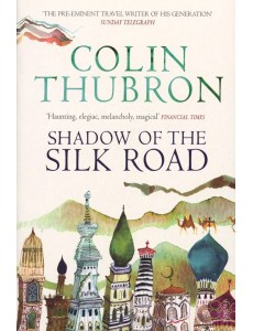 Shadow of the Silk Road