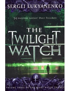 The Twilight Watch
