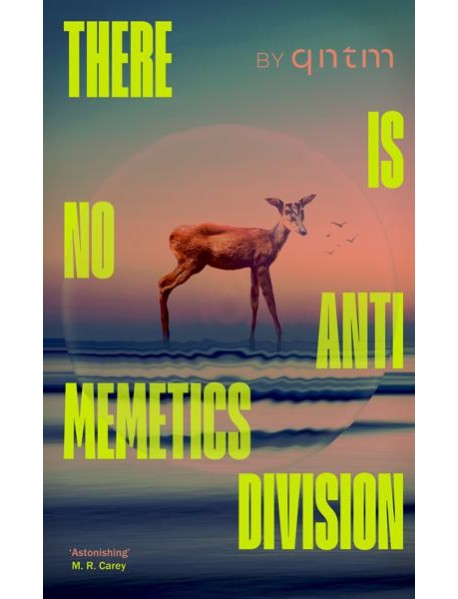 There Is No Antimemetics Division