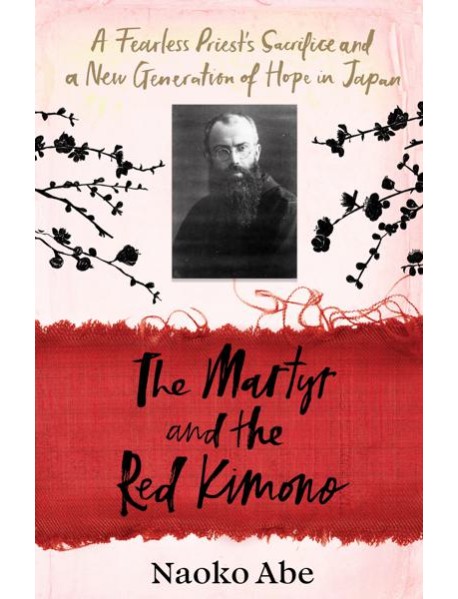 The Martyr and the Red Kimono