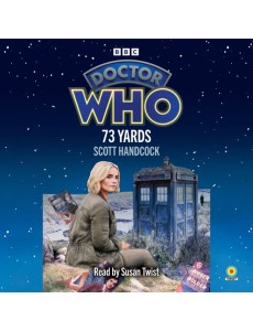 Doctor Who 73 Yards
