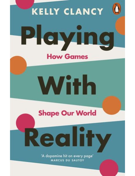 Playing with Reality