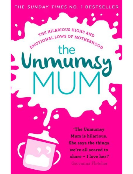 The Unmumsy Mum