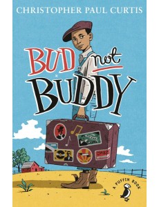 Bud Not Buddy Bud Not Buddy