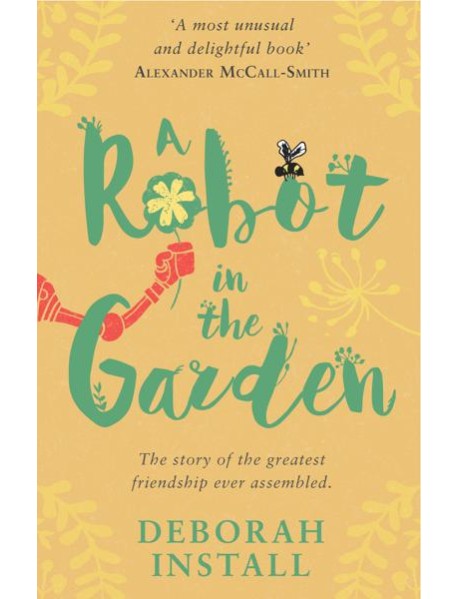 A Robot In The Garden