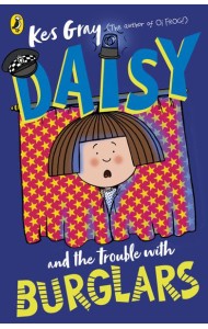 Daisy and the Trouble with Burglars