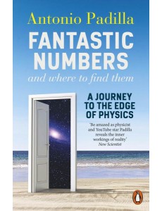 Fantastic Numbers and Where to Find Them Fantastic Numbers and Where to Find Them