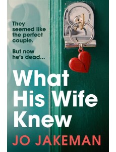 What His Wife Knew