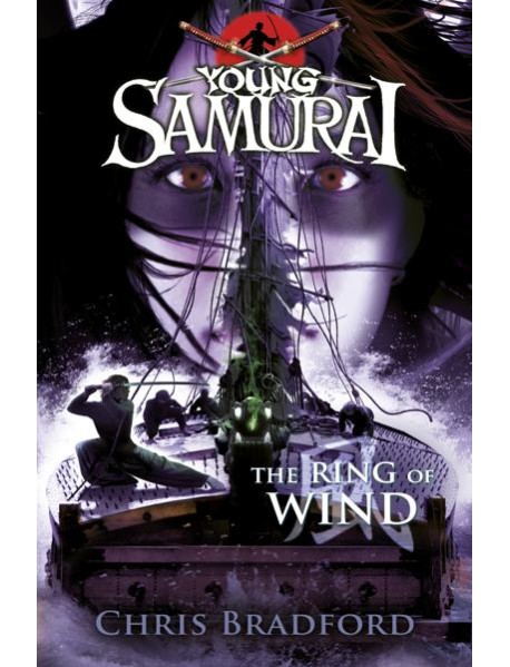 The Ring of Wind Young Samurai Book 7