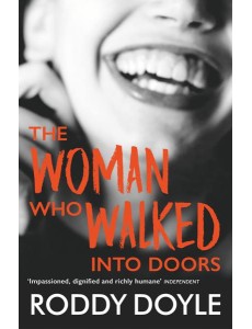 The Woman Who Walked Into Doors The Woman Who Walked Into Doors