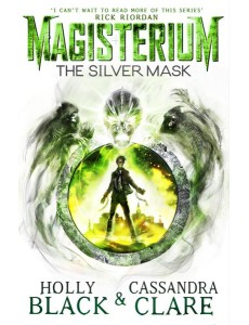 Magisterium The Silver Mask