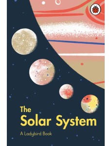 A Ladybird Book The Solar System A Ladybird Book The Solar System