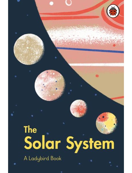 A Ladybird Book The Solar System