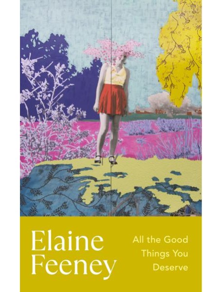 All the Good Things You Deserve