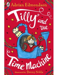 Tilly and the Time Machine
