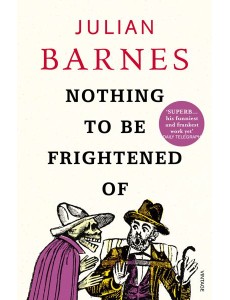 Nothing to be Frightened Of Nothing to be Frightened Of