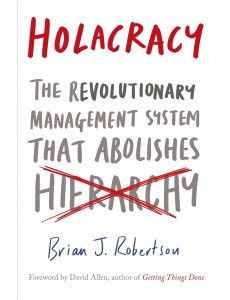Holacracy Holacracy