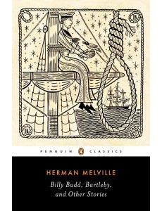 Billy Budd Bartleby and Other Stories