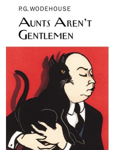 Aunts Arent Gentlemen