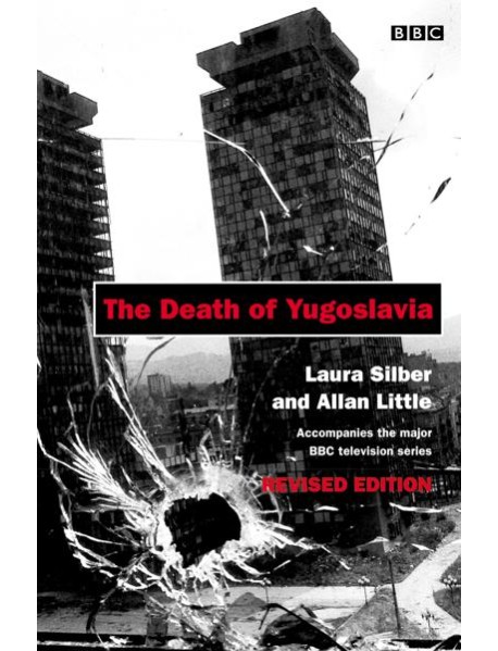 The Death of Yugoslavia