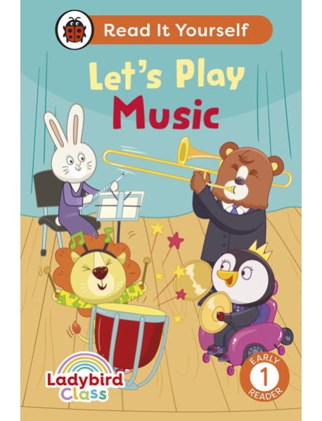 Ladybird Class Lets Play Music Read It