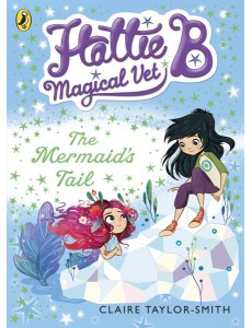 Hattie B Magical Vet The Mermaids Tail