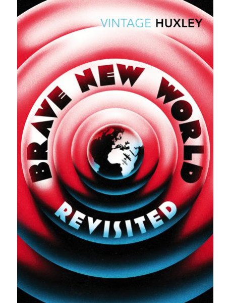 Brave New World Revisited